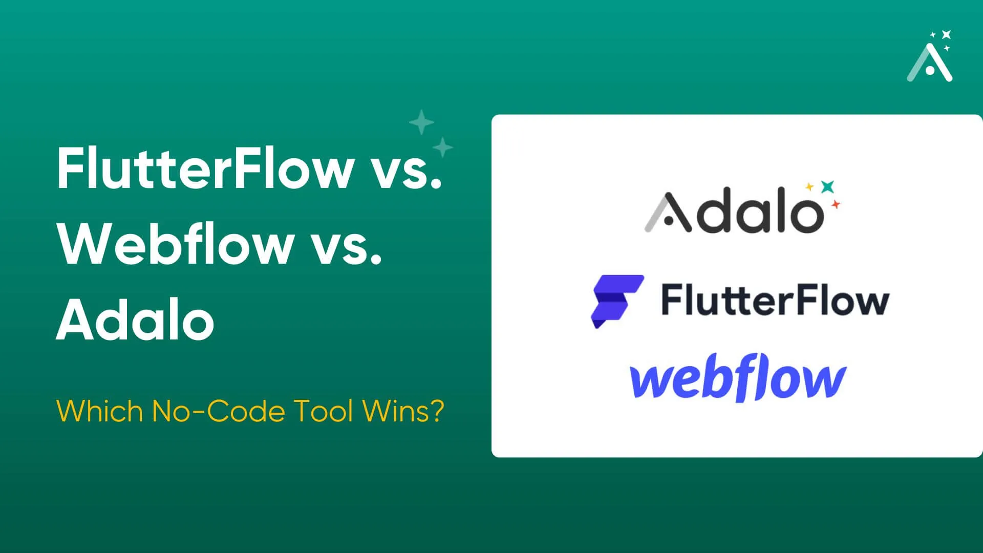 FlutterFlow vs. Webflow vs. Adalo: qual ferramenta sem código ganha?