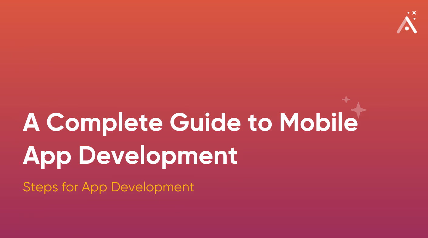 Um guia completo para o desenvolvimento de aplicativos móveis