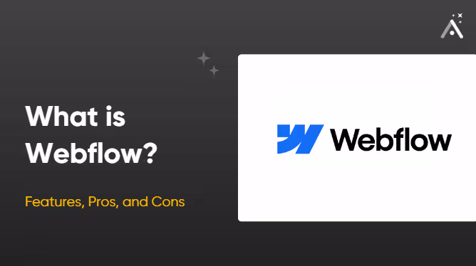 O que é o Webflow? Recursos, prós e contras explicados 🤓