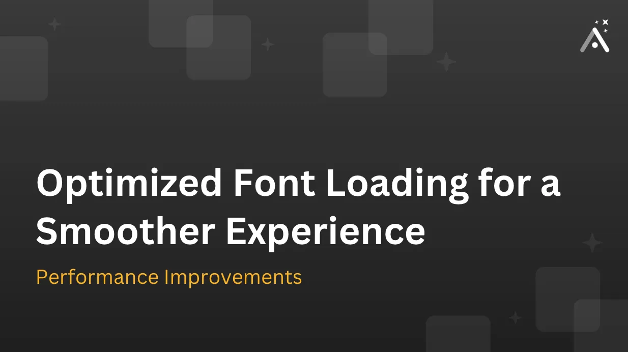 Atualização do Adalo - Carregamento de fontes otimizado para uma experiência mais suave